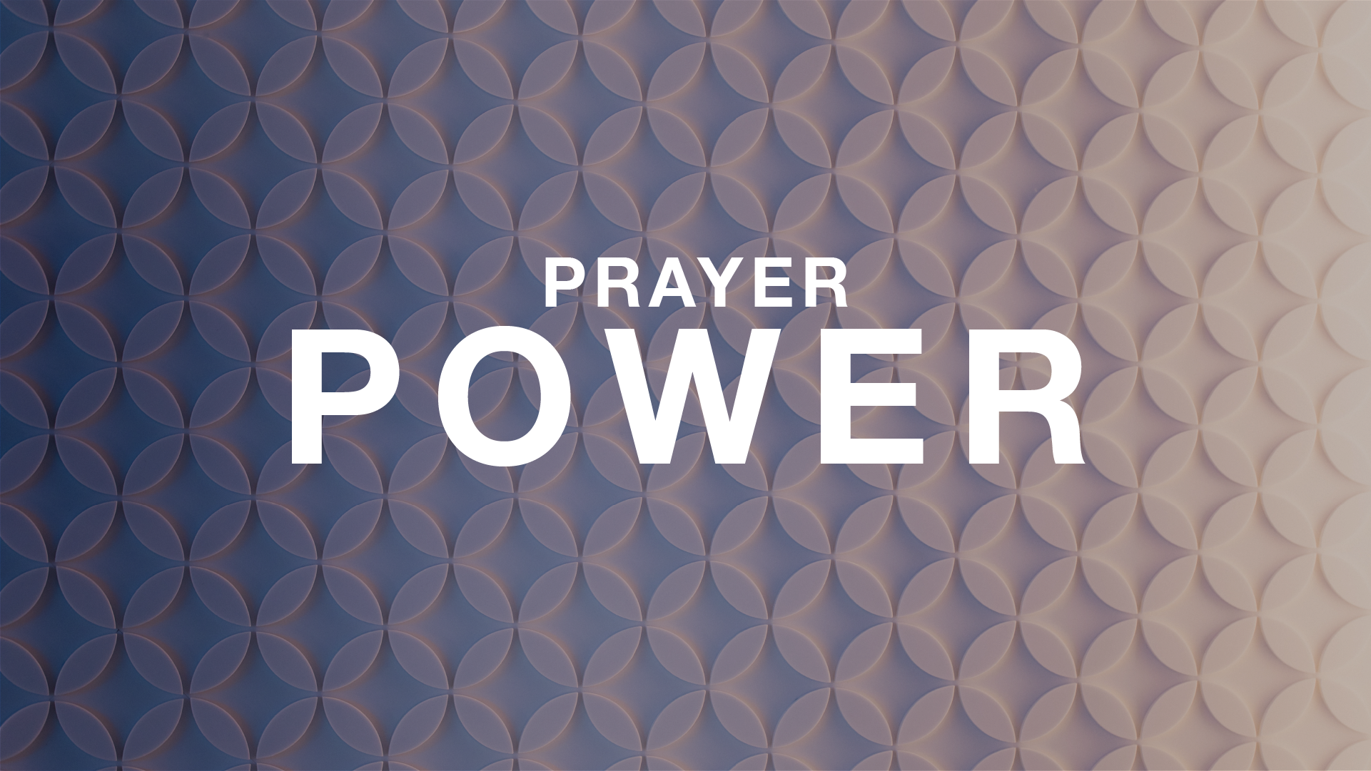 Prayer Power Pt. 2